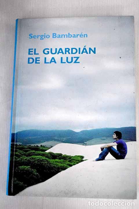 Libros: El guardi&aacute;n de la luz.- Bambar&eacute;n, Sergio - Foto 1