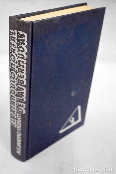 Libros: El tri&aacute;ngulo mortal de las Bermudas.- Vignati, Alejandro - Foto 1