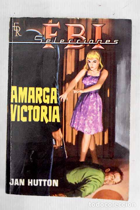 Libros: Amarga victoria: Hutton, Jan.- Hutton, Jan - Foto 1