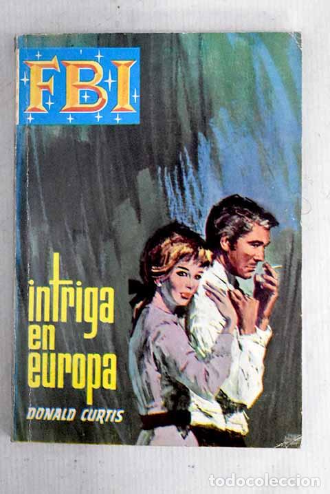 Libros: Intriga en Europa: Curtis, Donald.- Curtis, Donald - Foto 1