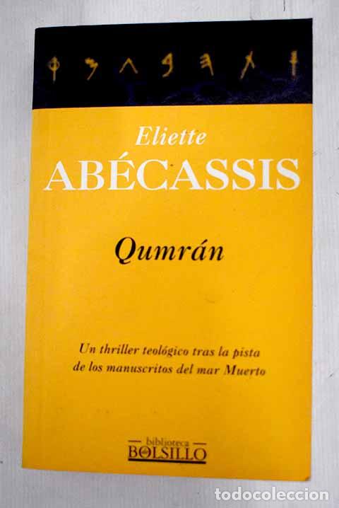 Libros: Qumr&aacute;n: Ab&eacute;cassis, &Eacute;liette.- Ab&eacute;cassis, &Eacute;liette - Foto 1