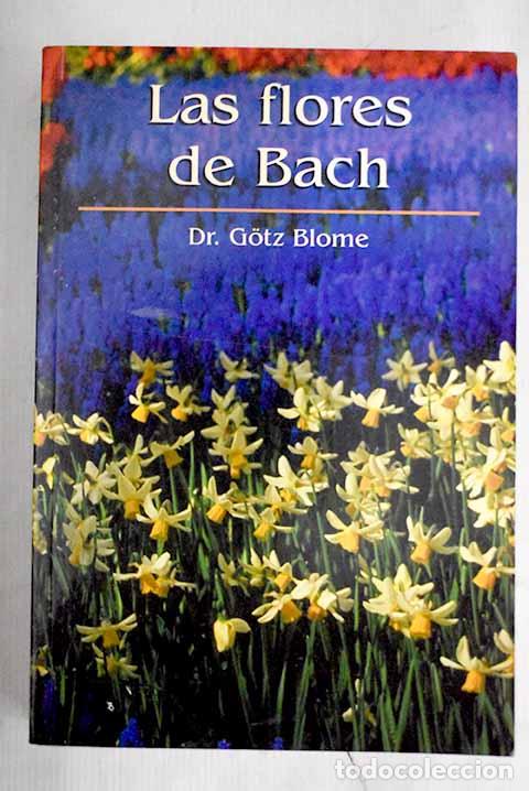 Libros: Las flores de Bach: Blome, Gotz.- Blome, Gotz - Foto 1