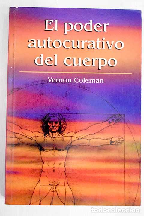Libros: El poder autocurativo del cuerpo.- Coleman, Vernon - Foto 1
