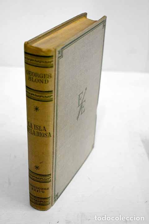 Libros: La isla de la diosa: Blond, Georges.- Blond, Georges
