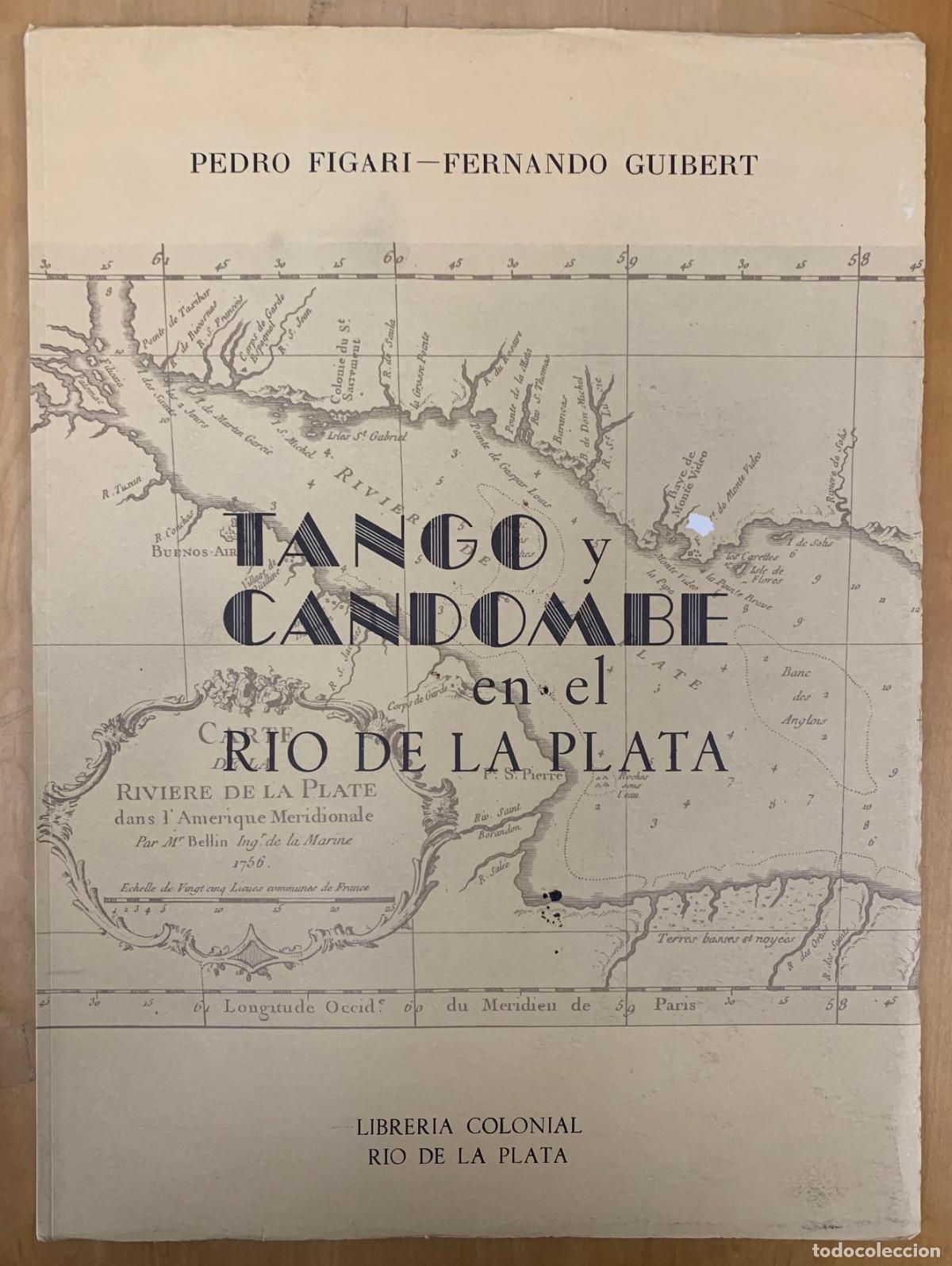 books: Pedro Figari y Fernando Guibert. Tango y Candombe en el R&iacute;o de la Plata. 1861-1979. - VV.AA