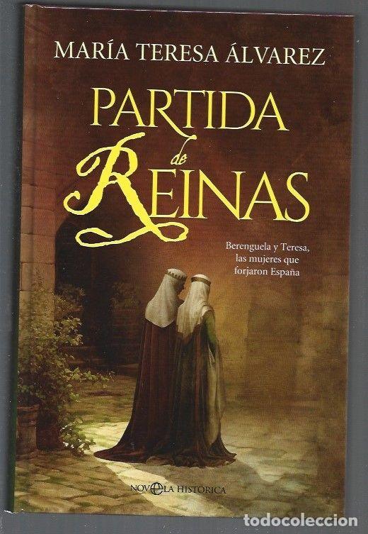 Libros: PARTIDA DE REINAS - ALVAREZ, MARIA TERESA - Foto 1