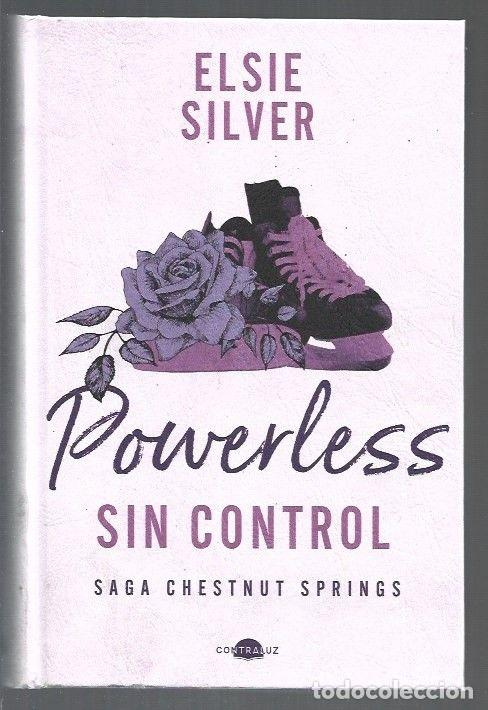 Libros: POWERLESS: SIN CONTROL. SAGA CHESTNUT SPRINGS - SILVER, ELSIE - Foto 1