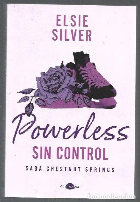 Libros: POWERLESS: SIN CONTROL. SAGA CHESTNUT SPRINGS - SILVER, ELSIE - Foto 1
