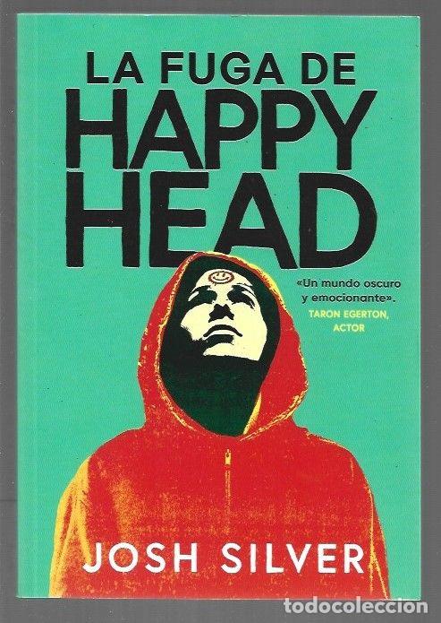 Libri di seconda mano: FUGA DE HAPPY HEAD - LA - SILVER, JOSH
