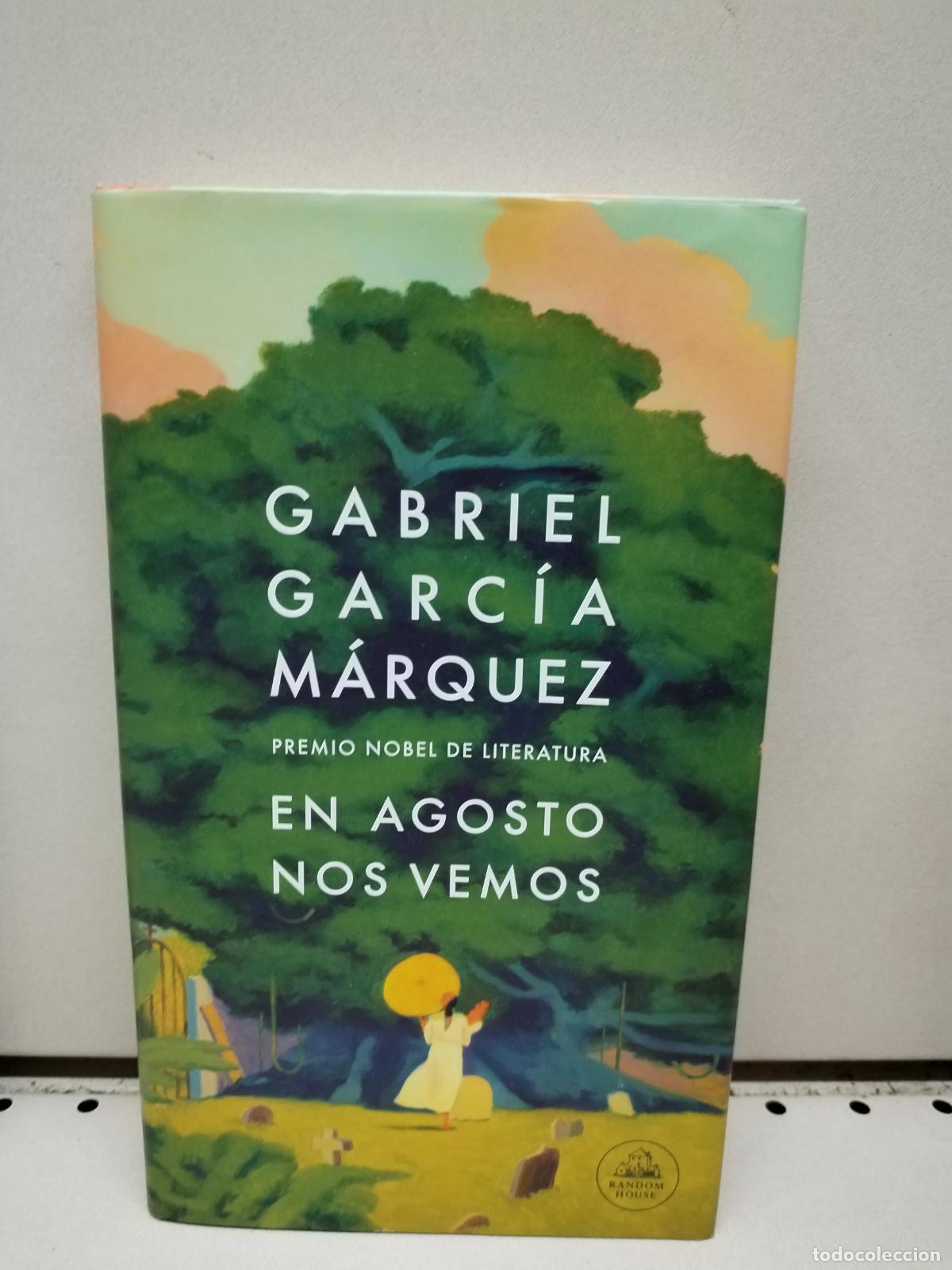 Libros: En agosto nos vemos - Garc&iacute;a M&aacute;rquez, Gabriel