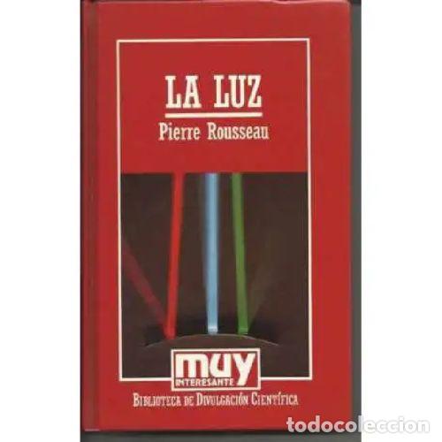 Libros: LA LUZ - ROUSSEAU, PIERRE