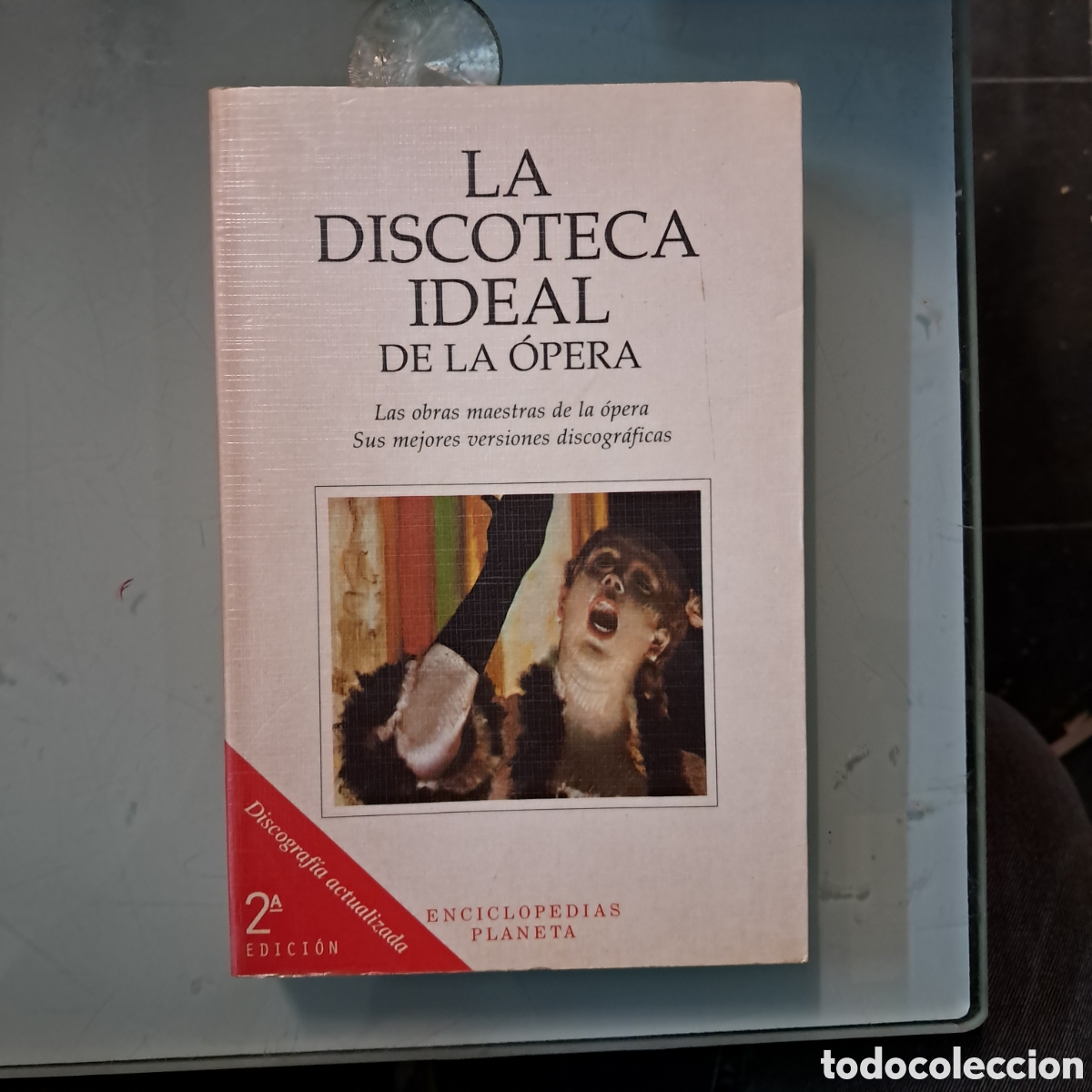 Libros: La discoteca ideal de ka opera, Planeta - Foto 1