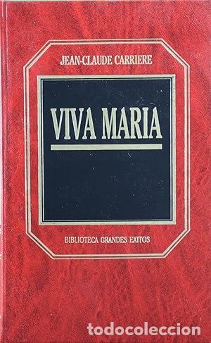 Libros: Viva Mar&iacute;a -Jean-Claude Carri&egrave;re. - Foto 1