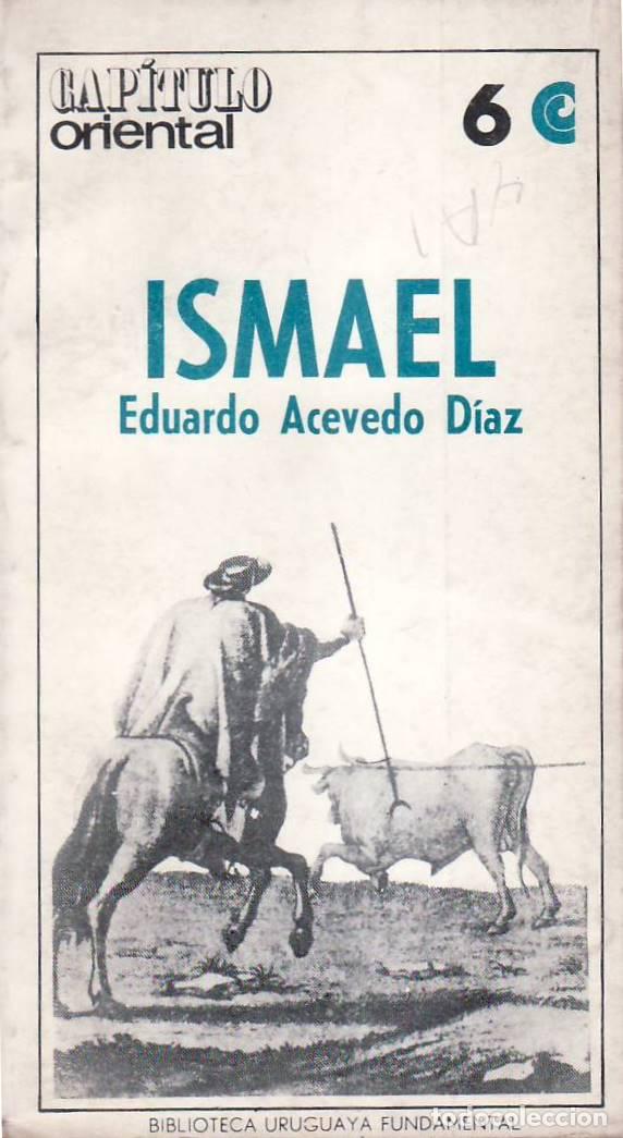 Libros: ACEVEDO DIAZ, Eduardo.- - Ismael. Novela. - Foto 1