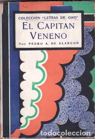 Libros: ALARCON, Pedro Antonio de.- - El Capit&aacute;n Veneno. - Foto 1