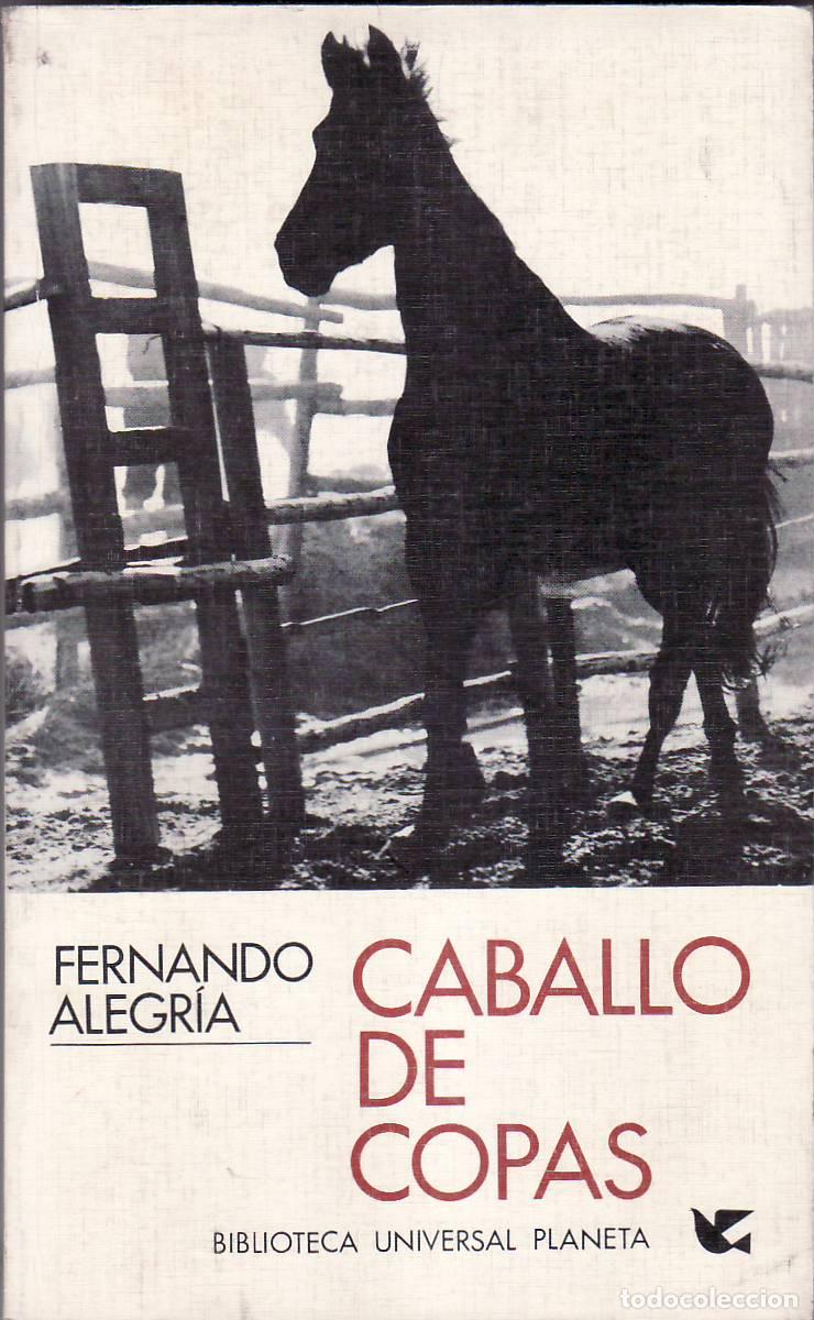 Libros: ALEGRIA, Fernando.- - Caballo de copas. Novela. - Foto 1