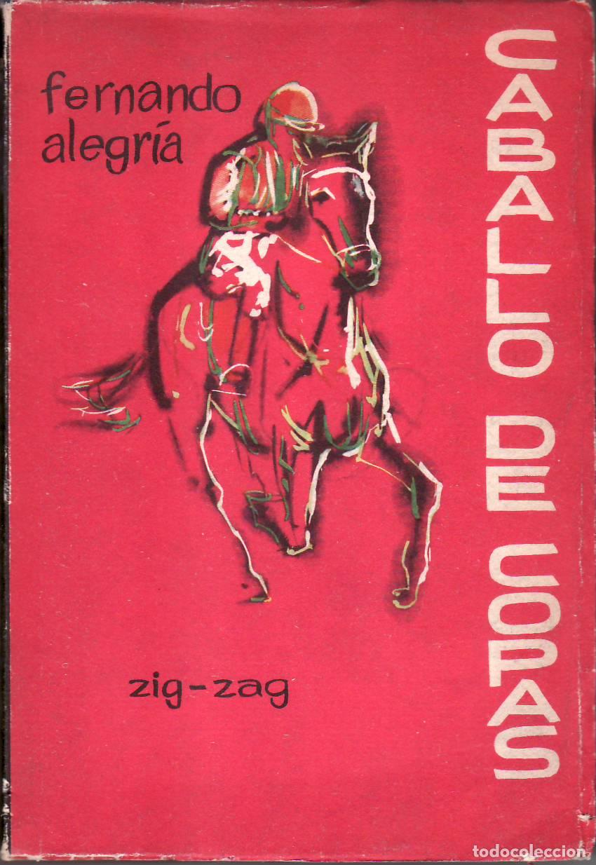 Libros: ALEGRIA, Fernando.- - Caballo de copas. Novela. - Foto 1