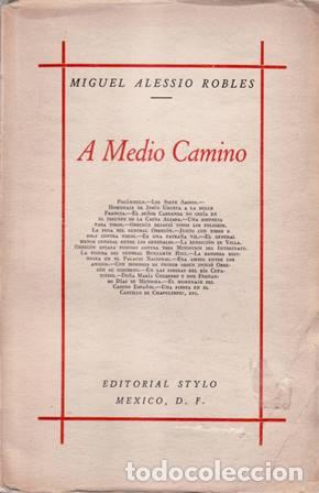 Libros: ALESSIO ROBLES, Miguel.- - A medio camino. - Foto 1