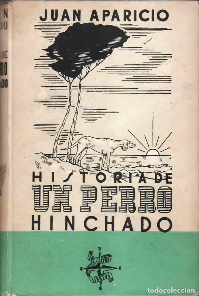 Libri di seconda mano: APARICIO, Juan.- - Historia de un perro hinchado.
