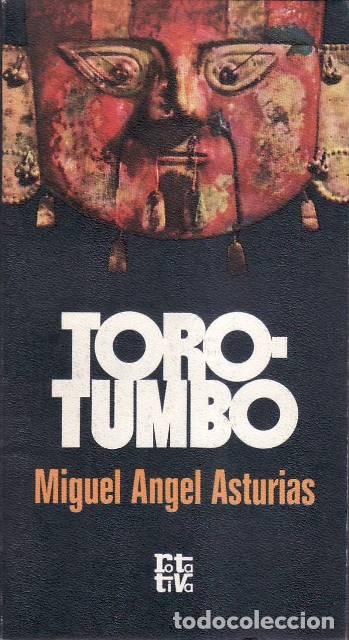 Libri di seconda mano: ASTURIAS, Miguel &Aacute;ngel.- - Torotumbo. La audiencia de los confines. Mensajes indios.