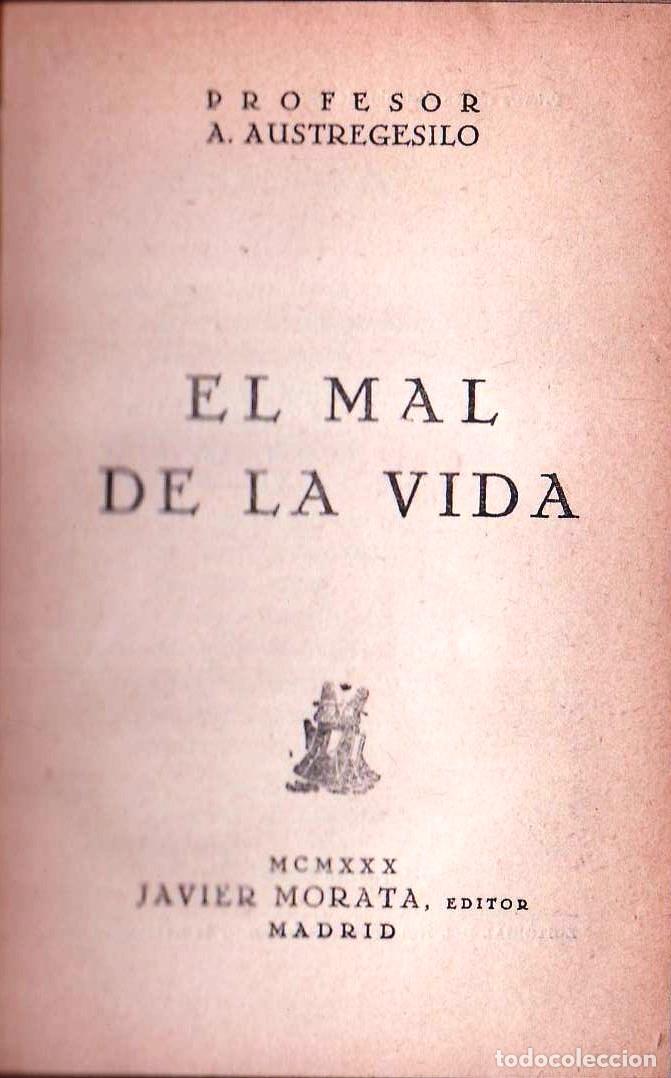 Libros: AUSTREGESILO, A.- - El mal de la vida. - Foto 1
