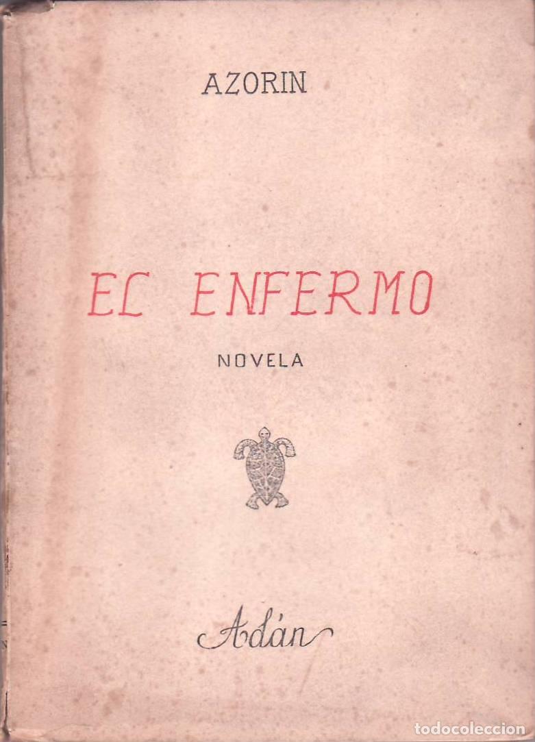Libros: AZORIN.- - El enfermo. Novela. - Foto 1