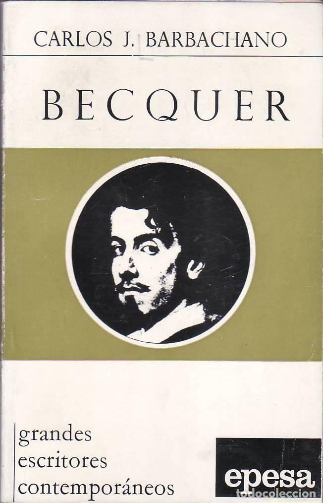 Libros: BARBACHANO, Carlos J.- - B&eacute;cquer. - Foto 1