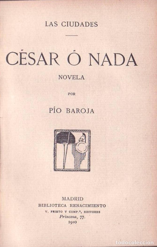 Libros: BAROJA, P&iacute;o.- - C&eacute;sar &oacute; nada. Novela. - Foto 1