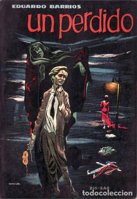 Libri di seconda mano: BARRIOS, Eduardo.- - Un perdido. Novela.