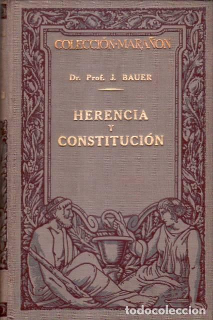 Libros: BAUER, Julius.- - Herencia y constituci&oacute;n. - Foto 1