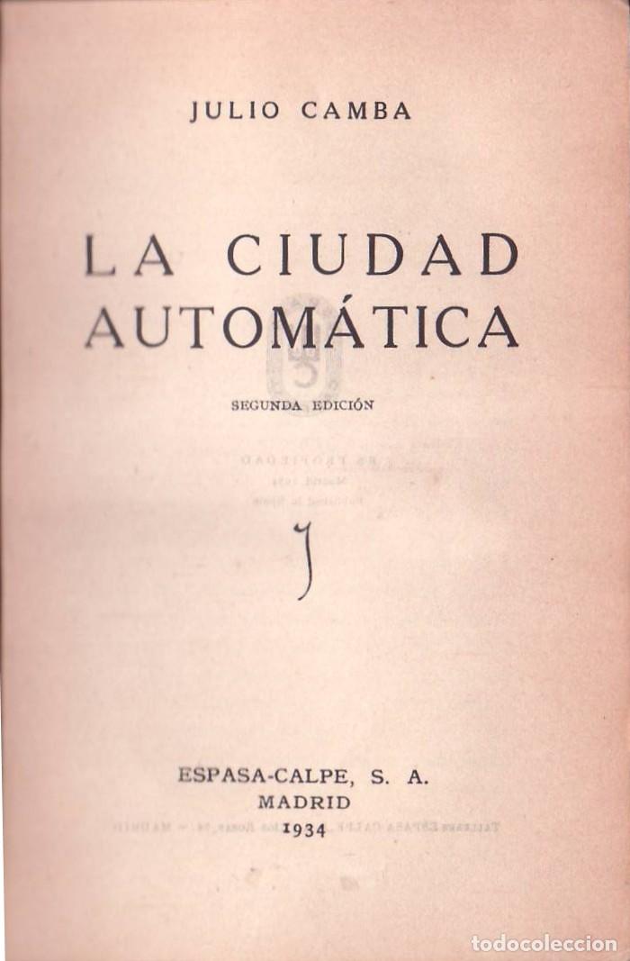 Libros: CAMBA, Julio.- - La ciudad autom&aacute;tica. - Foto 1