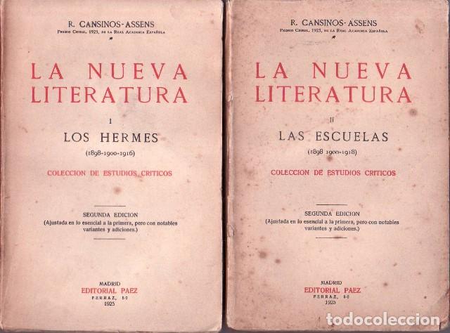 Libros: CANSINOS ASSENS, R.- - La nueva literatura, I: Los Hermes (1898-1900-1916). II: Las escuelas (1898-1
