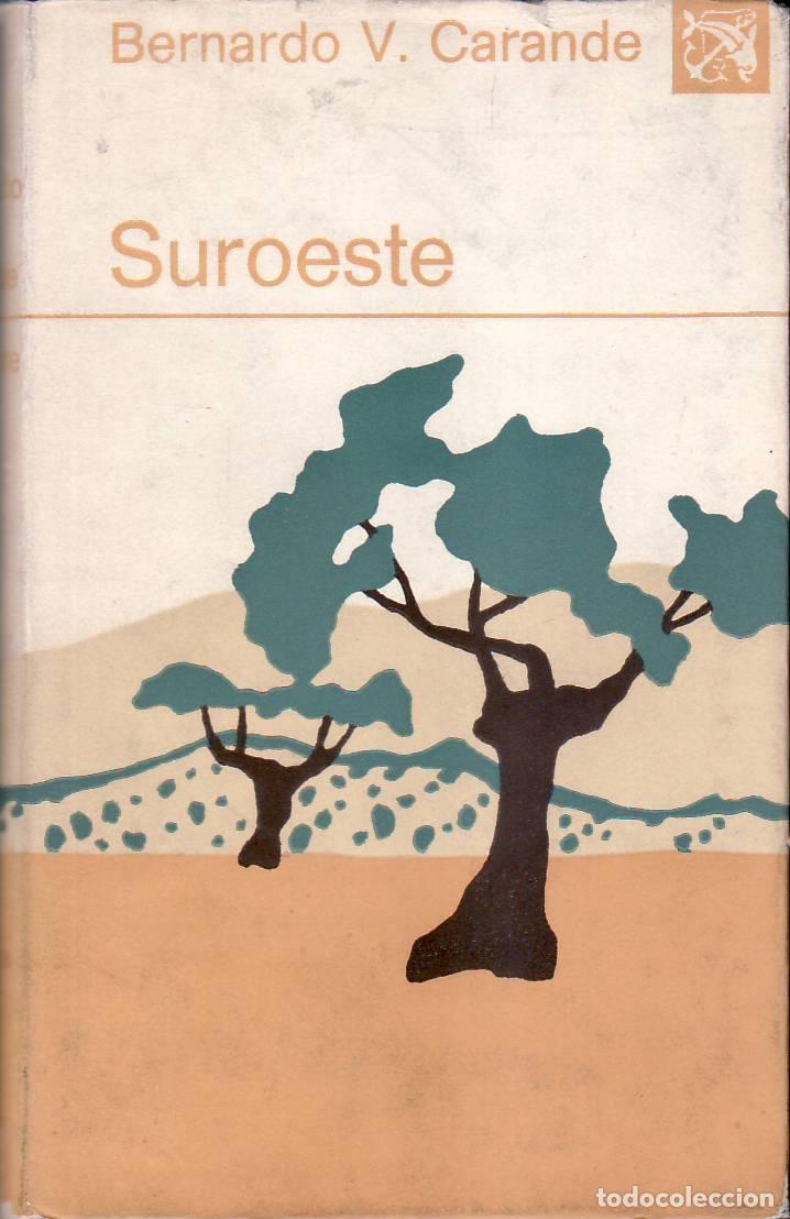Libros: CARANDE, Bernardo V.- - Suroeste. - Foto 1