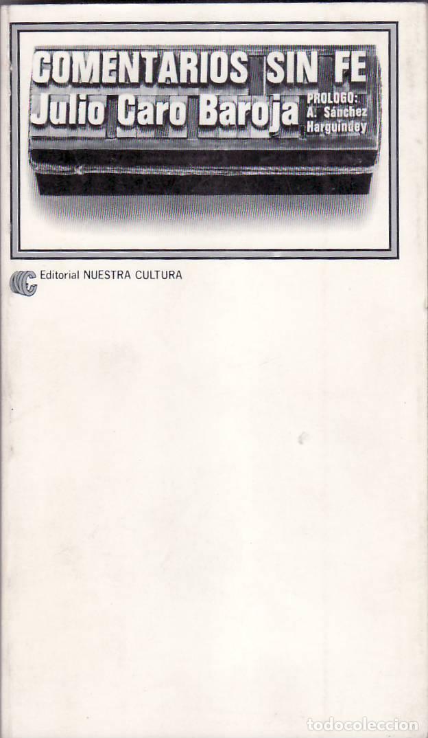 Libros: CARO BAROJA, Julio.- - Comentarios sin fe. - Foto 1