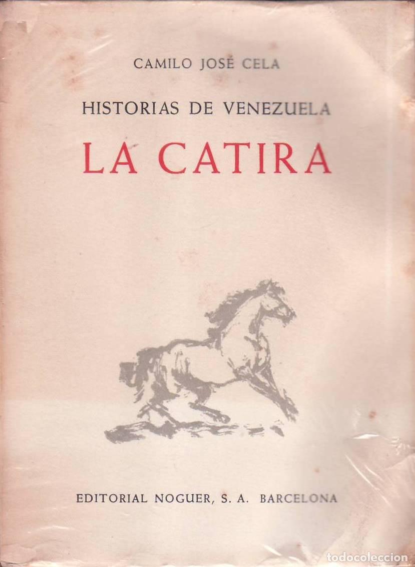 Libros: CELA, Camilo Jos&eacute;.- - Historias de Venezuela. La catira. Dibujos de Ricardo Arenys.