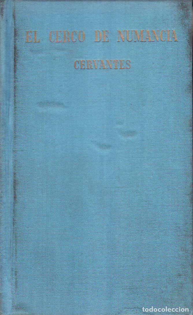 books: CERVANTES, Miguel de.- - El cerco de Numancia. El trato de Argel.