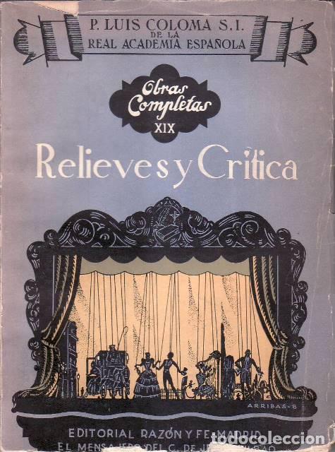 Libros: COLOMA, Luis.- - Relieves y cr&iacute;tica. - Foto 1