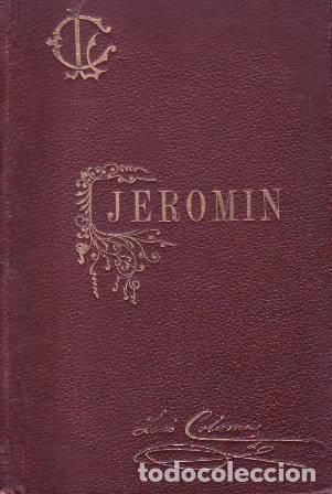 Livres: COLOMA, P. Jes&uacute;s.- - Jerom&iacute;n. (Estudios hist&oacute;ricos sobre el siglo XVI). Libro Tercero.