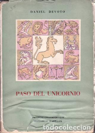 Libros: DEVOTO, Daniel.- - Paso del unicornio (1938-1948). - Foto 1