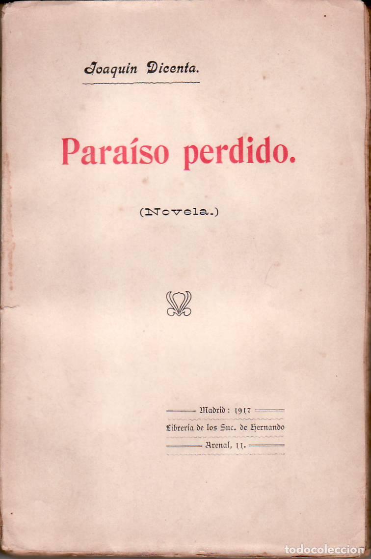 Libros: DICENTA, Joaqu&iacute;n.- - Paraiso perdido. - Foto 1