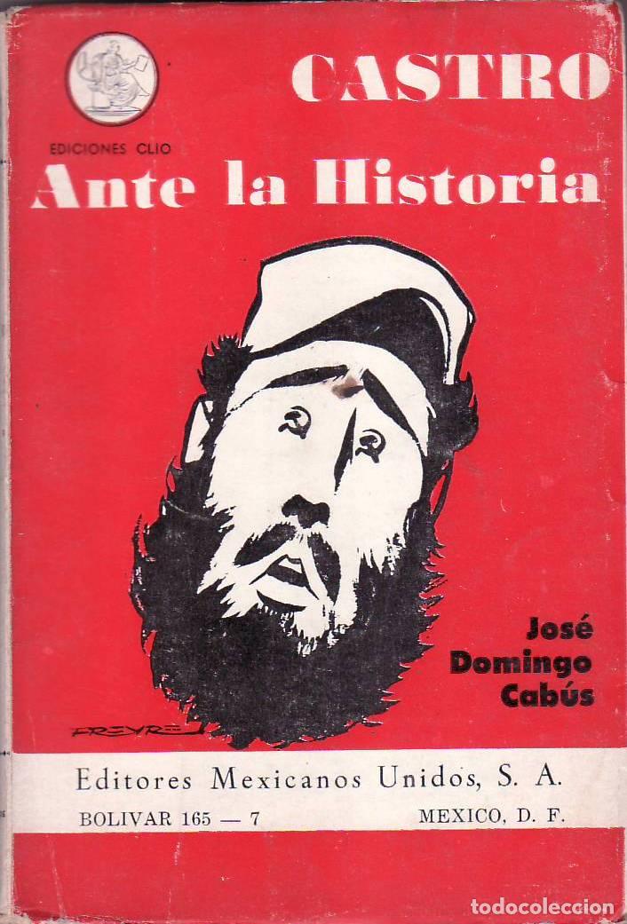 Libros: DOMINGO CABUS, Jos&eacute;.- - Castro ante la historia. - Foto 1