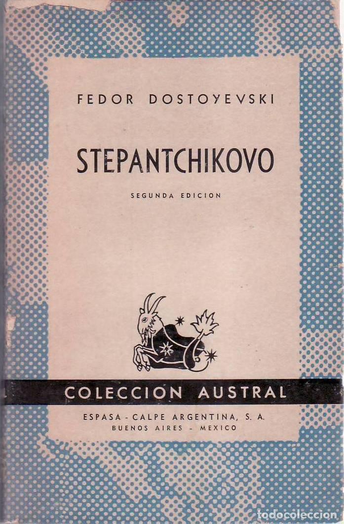 Libros: DOSTOYEVSKI, Fedor.- - Stepantchikovo. Novela. - Foto 1