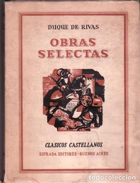 Libros: DUQUE DE RIVAS.- - Obras selectas. Pr&oacute;logo de Alvaro Meli&aacute;n Lafinur. - Foto 1