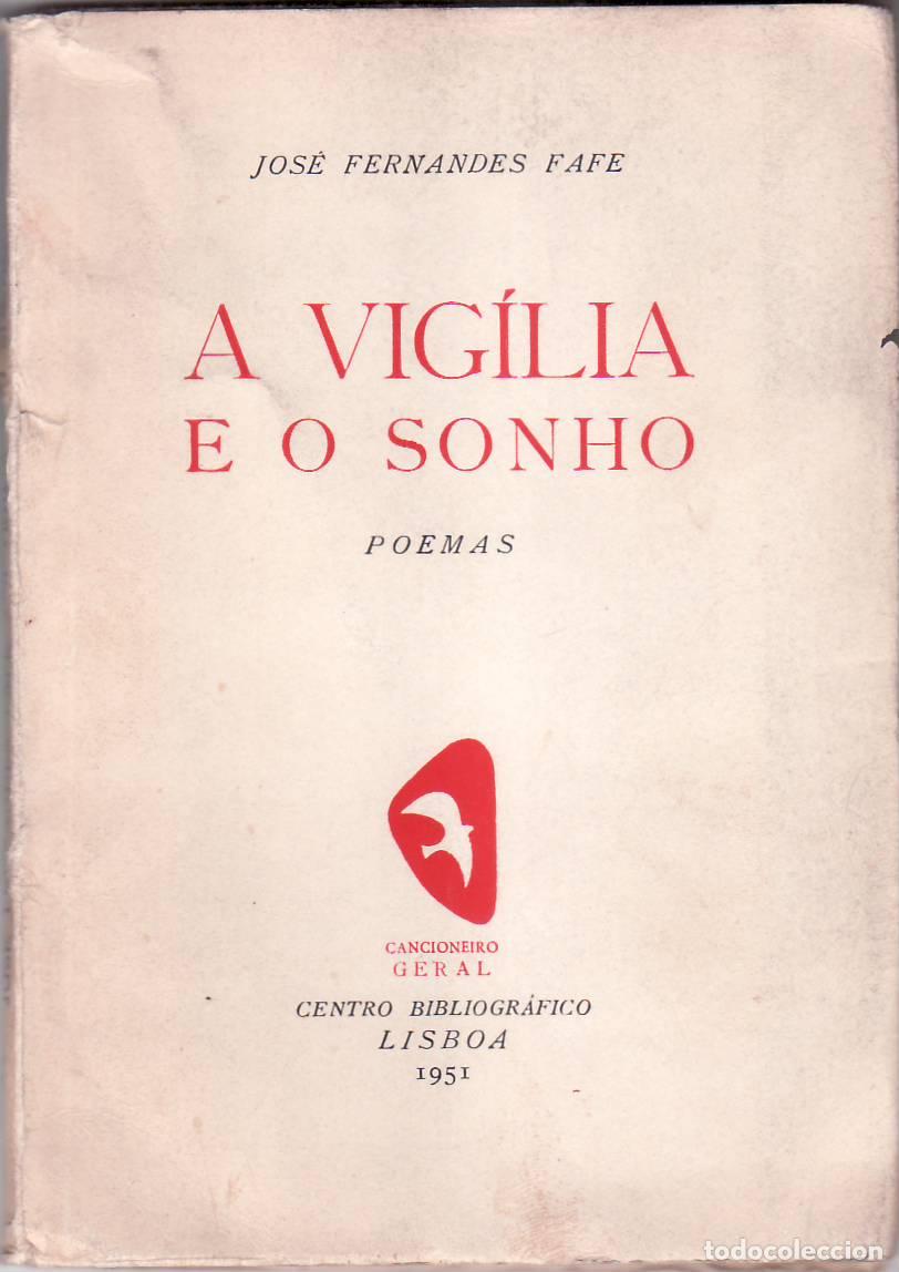 Libros: FERNANDES FAFE, Jos&eacute;.- - A vig&iacute;lia e o sonho. - Foto 1