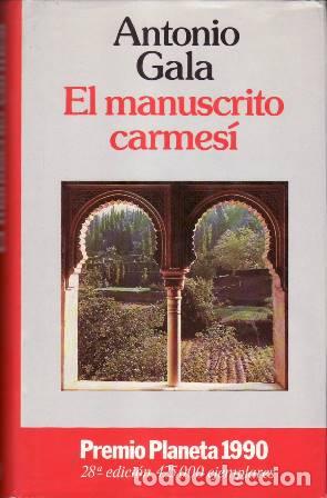 Libros: GALA, Antonio.- - El manuscrito carmes&iacute;. Novela. - Foto 1