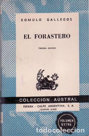 Libros: GALLEGOS, R&oacute;mulo.- - El forastero. Novela. - Foto 1