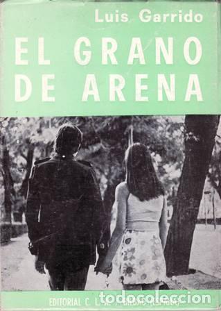 Libros: GARRIDO, Luis.- - El grano de arena. Novela. - Foto 1