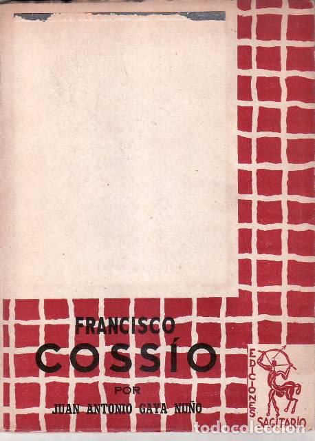 Libros: GAYA NU&Ntilde;O, Juan Antonio.- - Francisco Coss&iacute;o. - Foto 1