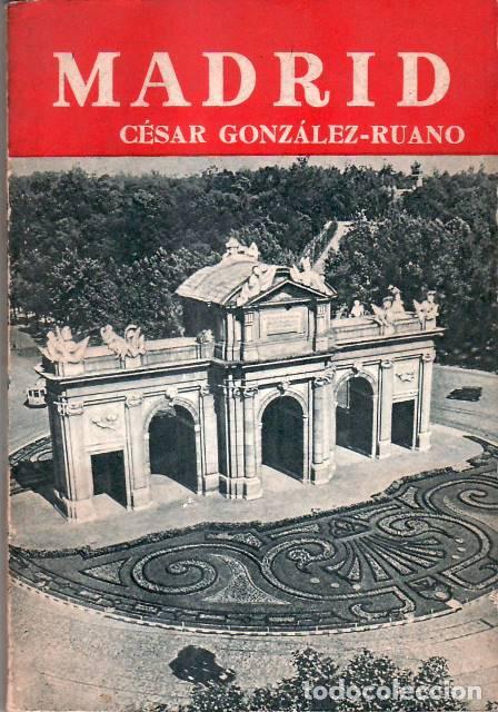 Libros: GONZALEZ RUANO, C&eacute;sar.- - Madrid. - Foto 1