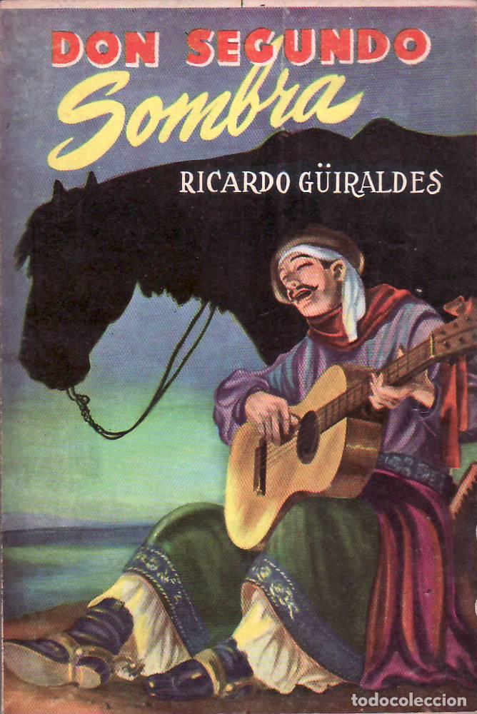 Libros: G&Uuml;IRALDES, Ricardo.- - Don Segundo Sombra. - Foto 1